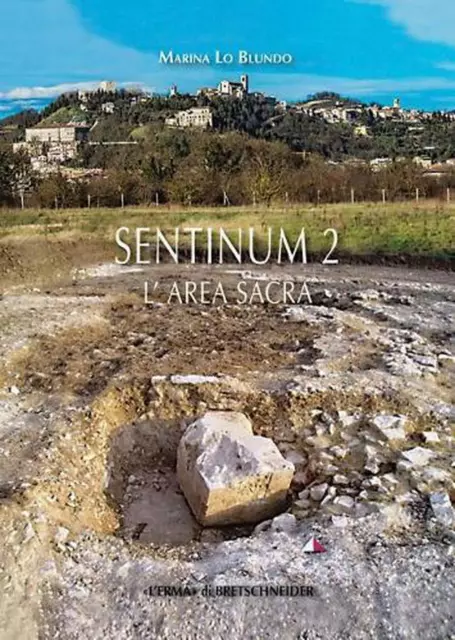 Sentinum 2: L'Area Sacra by Marina Lo Blundo (Italian) Paperback Book