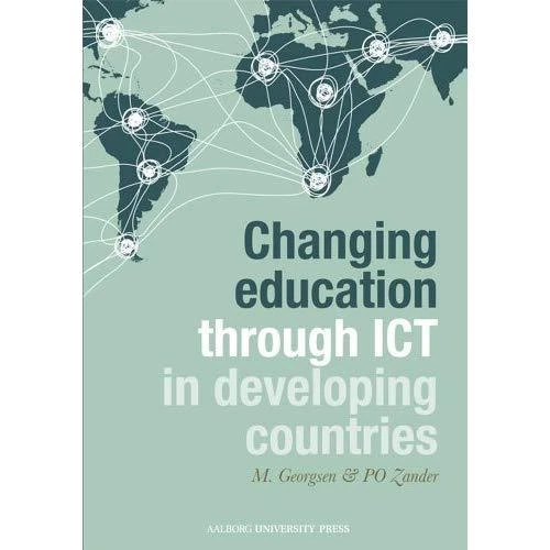 CHANGING EDUCATION THROUGH ICT - Paperback NEW Marianne Georgs 2013-12-31