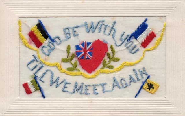 God Be With You Till We Meet Again: Ww1 Embroidered Patriotic Silk Postcard