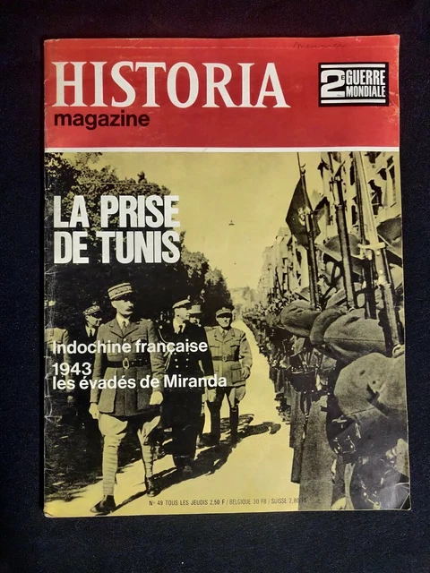 Historia Magazine  2eme Guerre Mondiale N°49 LA PRISE DE TUNIS