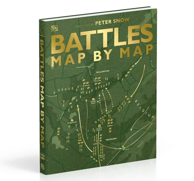 BATTLES MAP BY Map By Peter Snow & DK - Non Fiction - Hardback £18.99 ...
