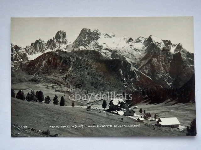 PRATO PIAZZA Monte Cristallo Dolomiti Platzwiese Bolzano vecchia cartolina