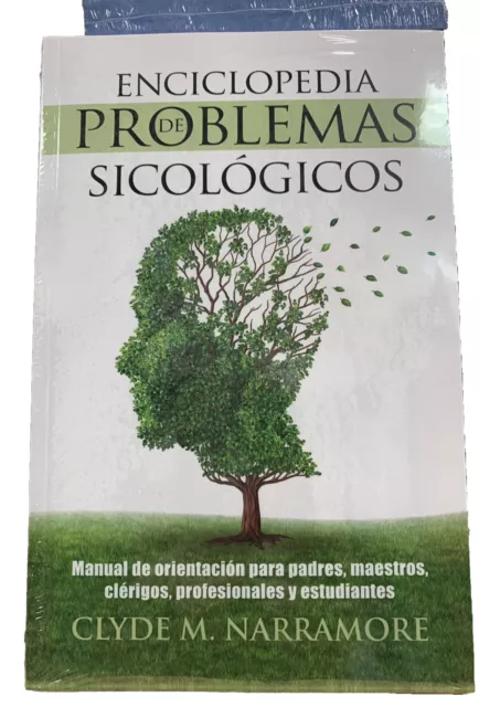 Enciclopedia de Problemas Psicologicos by Clyde M. Narramore