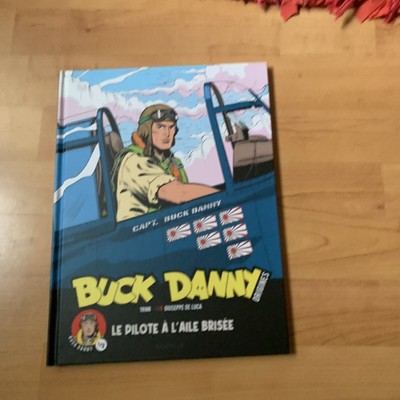 Buck Danny Le Pilote à L'aile Brisée