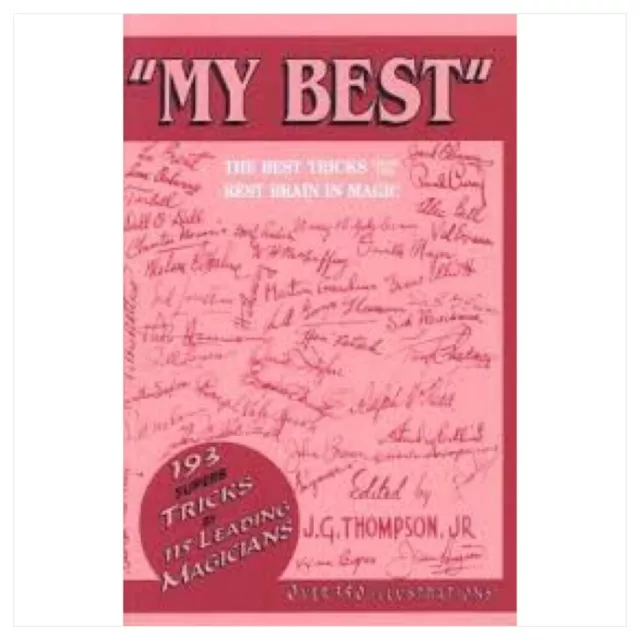 My Best by J.G. Thompson, #1 Magic Book Recommend By Professional Magicians New