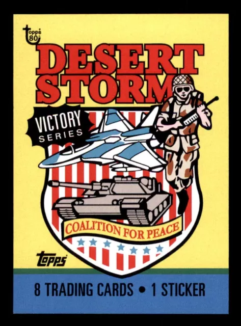 2018 Topps 80th Anniversary Wrapper Art #94 Desert Storm - Victory