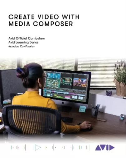 Avid Technology Create Video with Media Composer (Poche)