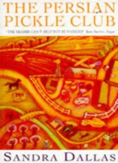 The Persian Pickle Club,Sandra Dallas