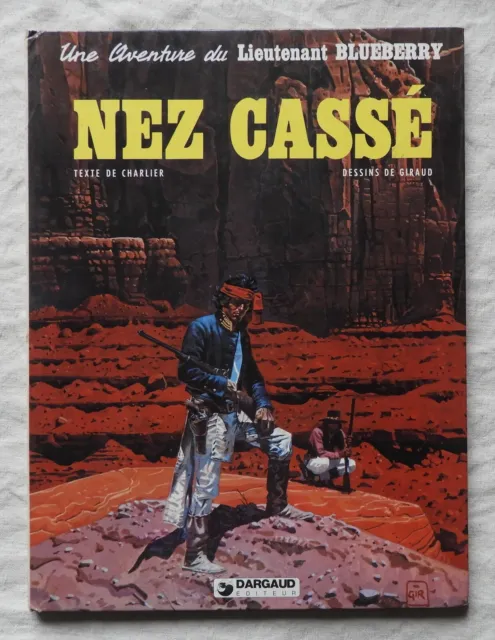 BD BLUEBERRY " NEZ CASSE " Charlier & Giraud EO 1980  (n°1)
