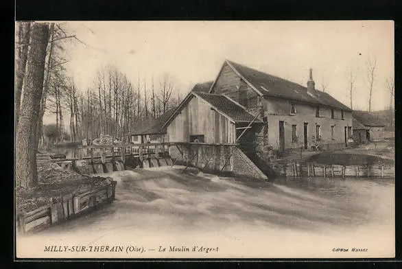 CPA Milly-sur-Therain, Le Moulin d´Argent