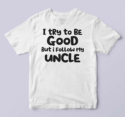Cerco di essere buone, ma mi segui il mio zio Divertente T-Shirt-Regalo Per Nipote o nipote