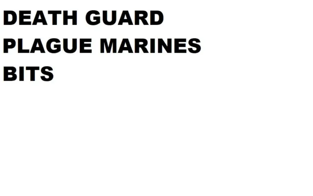 Warhammer 40K Death Guard Plague Marines Bits