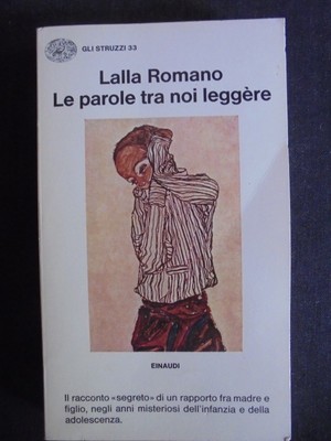 LALLA ROMANO EDIZIONE CDE LE PAROLE TRA NOI LEGGERE PREMIO STREGA 1969 