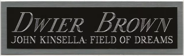 Dwier Brown Field Of Dreams Nameplate Autographed Signed Baseball-Photo-Poster