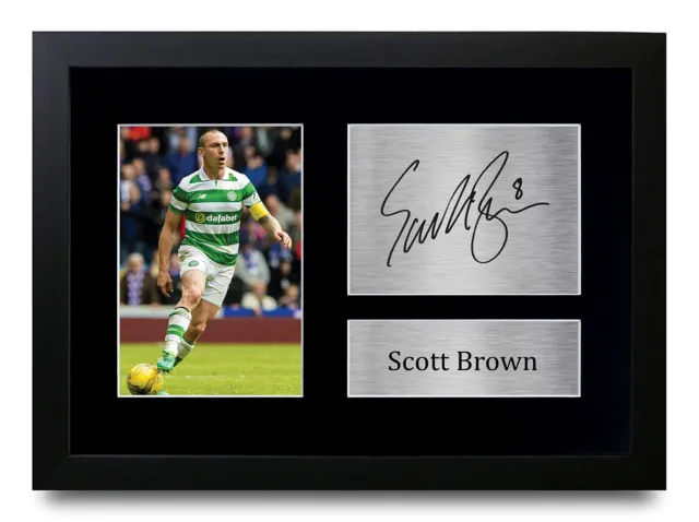 Scott Brown Signed A4 Framed Printed Autograph Celtic Scotland Print Gift