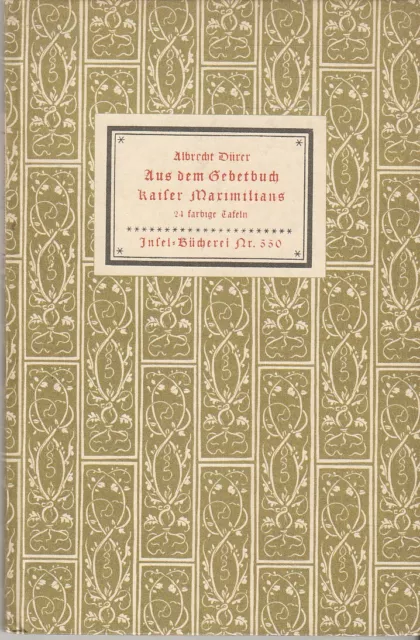 Insel-Bücherei IB 550 Dürer: Aus dem Gebetbuch ... (EA, Variante)