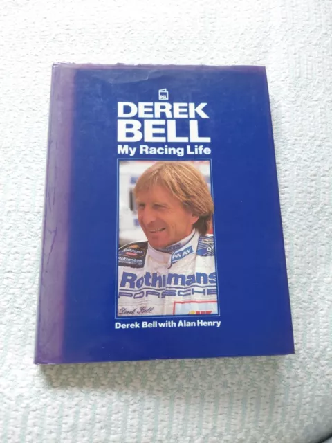 Derek Bell: My Racing Life by Henry, Alan Hardback Book The Cheap Fast Free Post