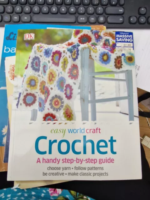 Crochet - Easy World Craft Book  A Händy Step By Step Guide DK