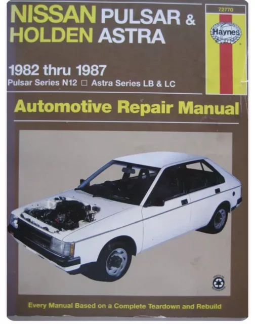 NISSAN PULSAR N12 & Holden Astra LB LC 1982 - 1987 Haynes Workshop Repair Manual