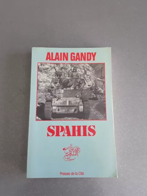 Spahis - Alain Gandy