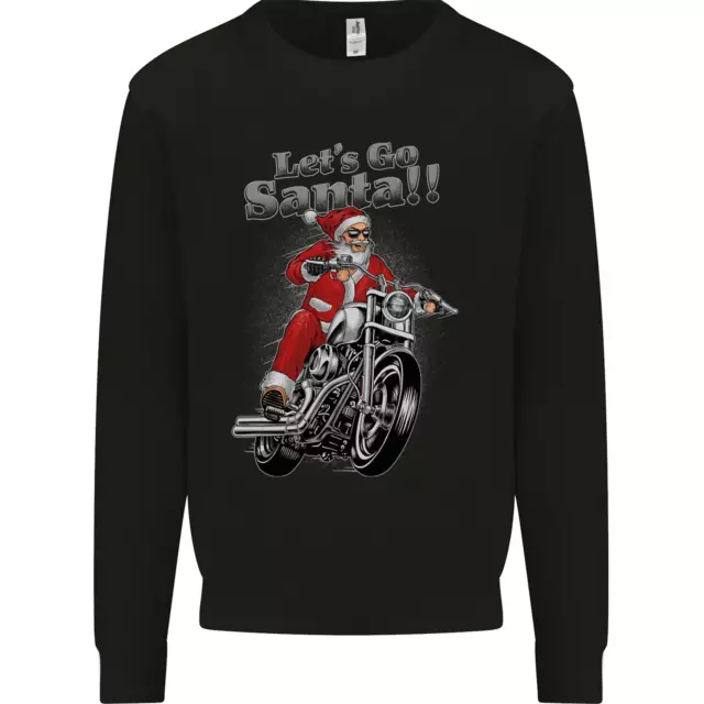 Lets Go Santa Motorbike Motorcycle Biker Mens Sweatshirt Jumper