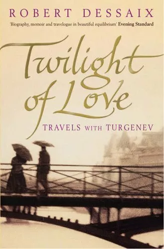 Twilight of Love,Robert Dessaix