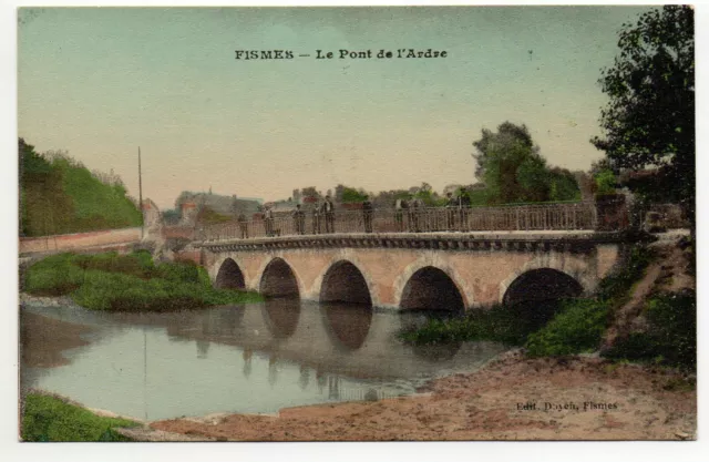 FISMES - Marne - CPA 51 - le Pont sur l' Ardre