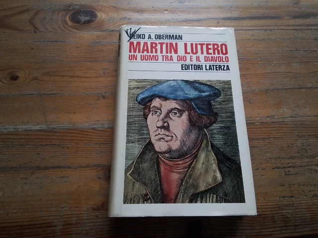 H.A. OBERMAN, MARTIN LUTERO, LATERZA, 29gn23