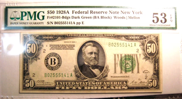 1928A $50 Fr.#2101-B DARK GREEN FEDERAL RESERVE NOTE PMG 53 EPQ~REDEEM FOR GOLD