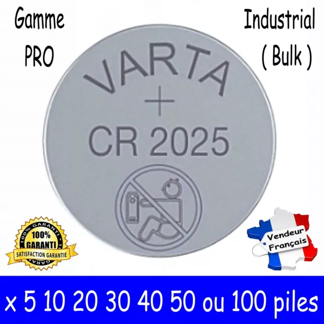 Piles bouton VARTA Lithium CR2025 3V - Lots dispo par : 5 10 20 30 40 50 ou 100