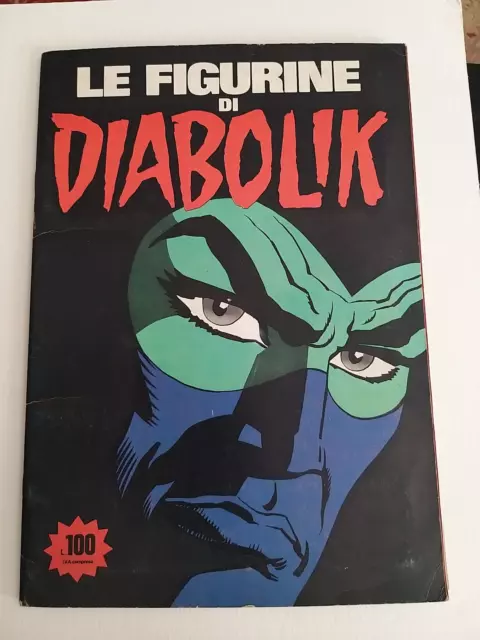 *** Album "Le Figurine Di Diabolik" *** Ed. Super Raf 1976, Completo !!!