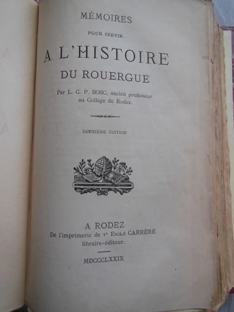 Lcp Bosc Memoires Pour Servir A L'histoire Du Rouergue 1879  Aveyron
