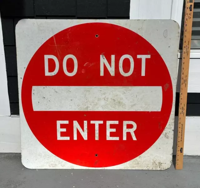 Authentic Retired DOT NOS Road Street Highway Sign "Do Not Enter" 30"x30"