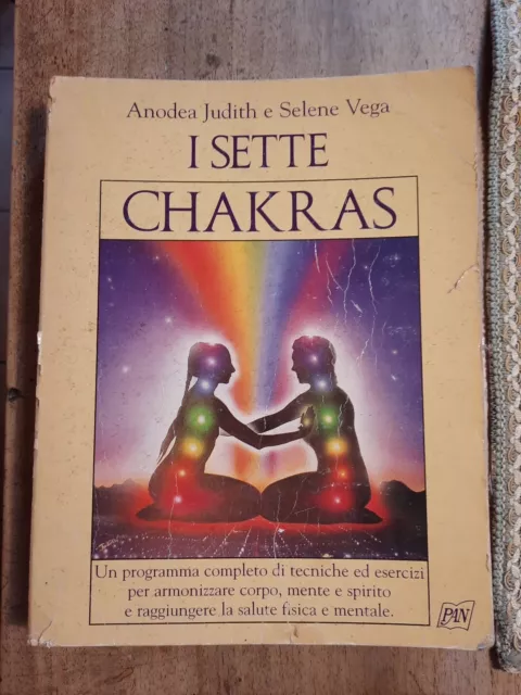 Libro I SETTE CHAKRA Anodea E Vega. 315 Pag