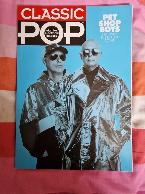 Classic Pop Magazine ( Pet Shop Boys Exclusive Subscriber Cover ) May/June 2023 Classic Pop Magazine ( Pet Shop Boys Exclusive Subscriber Cover ) May/June 2023