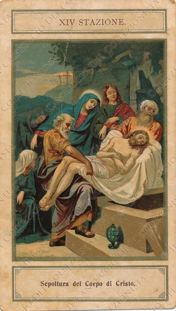 XIV Stazione Sepoltura Corpo di Cristo Gesù sepolcro Santino