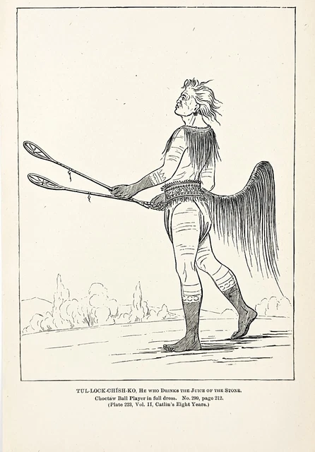 1885 Choctaw Ball Player Lacrosse Engraving G. Catlin Native American