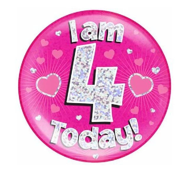 Fantástica Insignia De Cuarto Cumpleaños Grande I Am 4 Hoy Rosa Colorida 6 Pulgadas