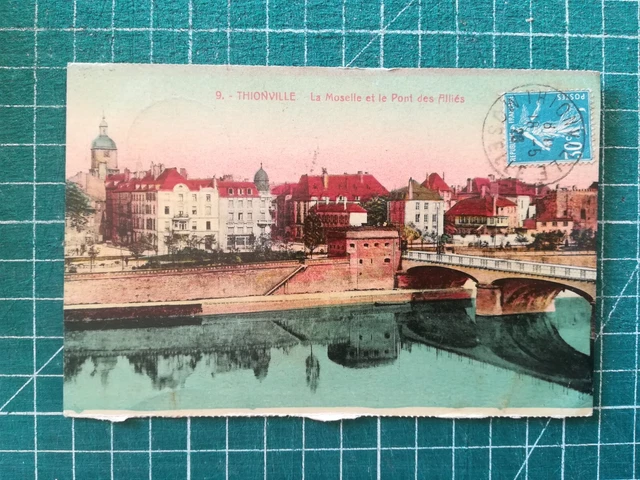 XD200 CPA circa 1926 Thionville - the Moselle and the bridge of filliés