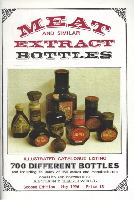 700+ Antique Glass Meat Similar Extract Bottles - Types History / Book + Values