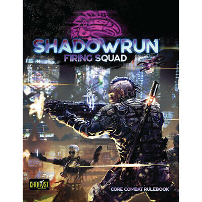 CAT28002 Catalyst Game Labs Shadowrun RPG: Firing Squad