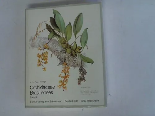 Pabst, G. F. J./ Dungs, F.: Orchidaceae Brasilienses. Band II