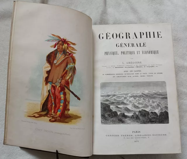 L. GRÉGOIRE Géographie générale 1876 EO 100 Cartes Gravures Chromolithographies