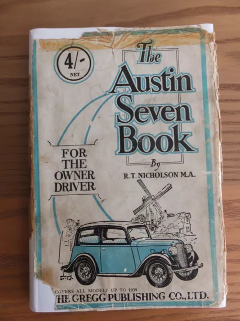 The Austin Seven Book by R.T. Nicholson M. A.