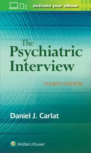 The Psychiatric Interview by Daniel Carlat (2016, Trade Paperback, Revised...