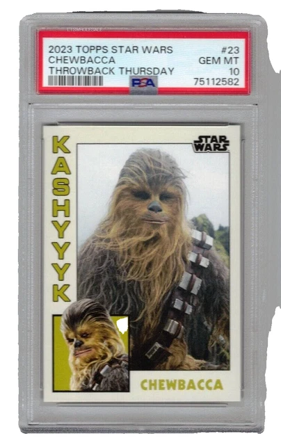 STAR WARS Chewbacca 2023 Topps Throwback Thursday TBT  #23 PSA 10 GEM MT