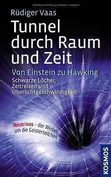Tunnel durch Raum und Zeit: Von Einstein zu Hawking... | Buch | Zustand sehr gut
