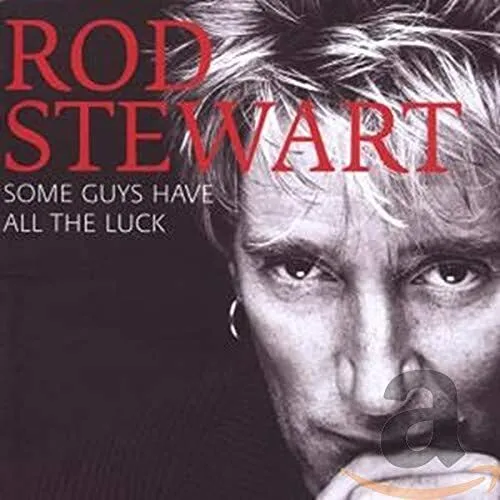 Rod Stewart - Some Guys Have All The Luck - Rod Stewart CD Y0VG FREE Shipping