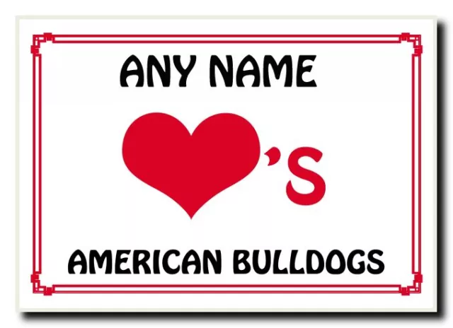 Imán Jumbo Personalizado Love Heart American Bulldogs