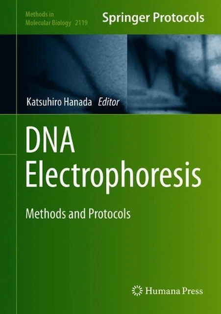 DNA ELECTROPHORESIS: METHODS and Protocols by Katsuhiro Hanada (English ...